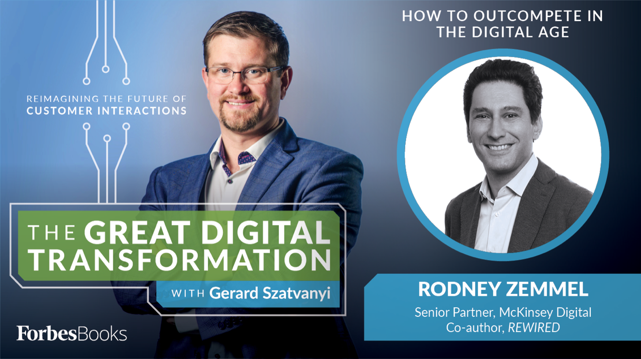 EPISODE 18 with Rodney Zemmel | How to Outcompete in the Digital Age